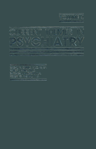 Current Themes in Psychiatry