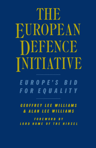 The European Defence Initiative: Europe’s Bid for Equality