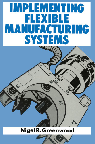 Implementing Flexible Manufacturing Systems