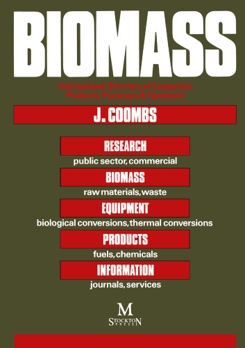 Biomass: International Directory of Companies, Products, Processes & Equipment