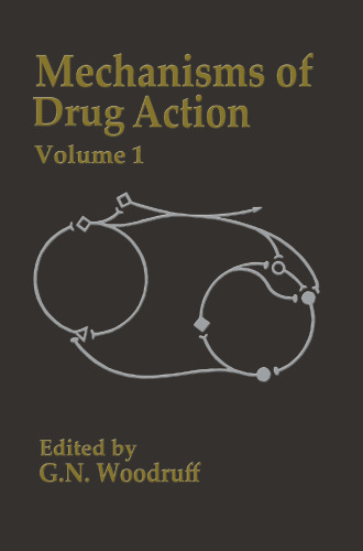 Mechanisms of Drug Action: Volume 1