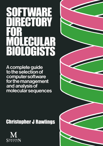 Software Directory for Molecular Biologists: A complete guide to the selection of computer software for the management and analysis of molecular sequences