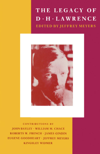 The Legacy of D. H. Lawrence: New Essays