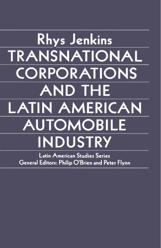 Transnational Corporations and the Latin American Automobile Industry