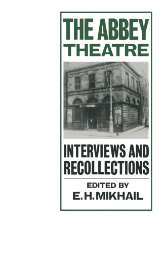 The Abbey Theatre: Interviews and Recollections