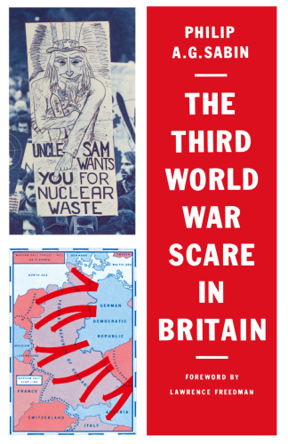 The Third World War Scare in Britain: A Critical Analysis