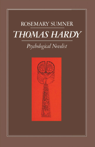 Thomas Hardy: Psychological Novelist