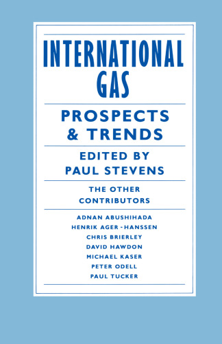 International Gas: Prospects and Trends