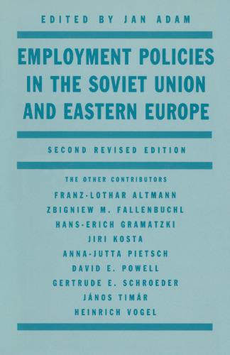 Employment Policies in the Soviet Union and Eastern Europe