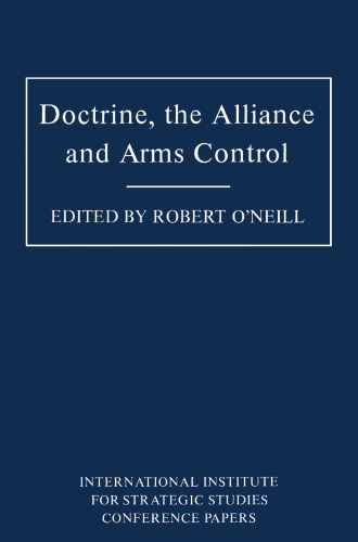 Doctrine, the Alliance and Arms Control