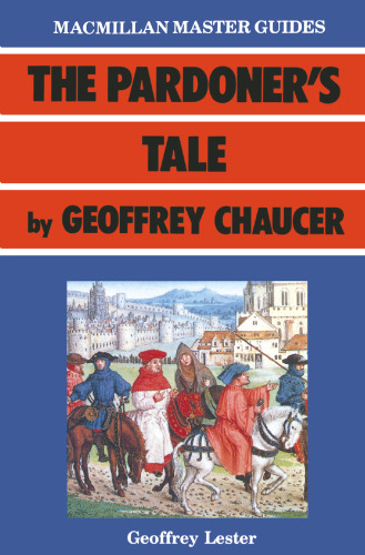 The Pardoner’s Tale by Geoffrey Chaucer
