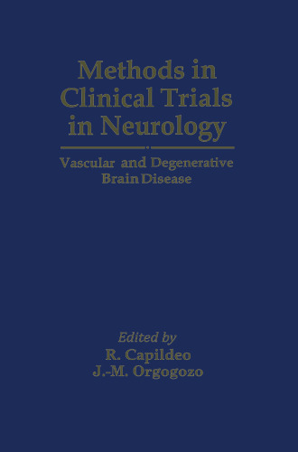 Methods in Clinical Trials in Neurology: Vascular and Degenerative Brain Disease