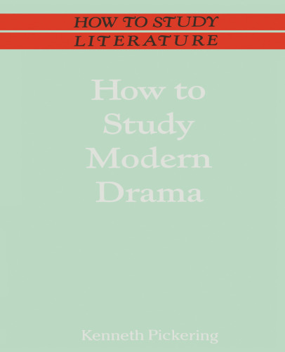 How to Study Modern Drama