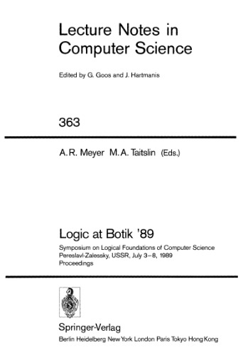 Logic at Botik '89: Symposium on Logical Foundations of Computer Science Pereslavl-Zalessky, USSR, July 3–8, 1989 Proceedings