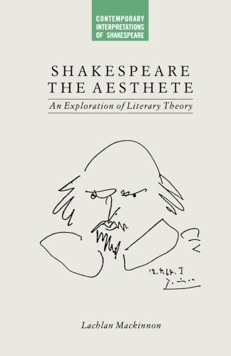 Shakespeare the Aesthete: An Exploration of Literary Theory