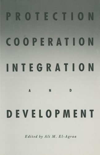 Protection, Cooperation, Integration and Development: Essays in Honour of Professor Hiroshi Kitamura
