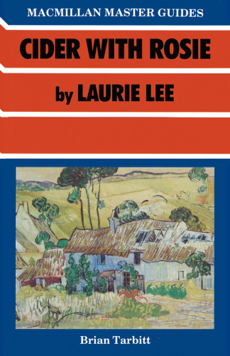 Cider With Rosie by Laurie Lee