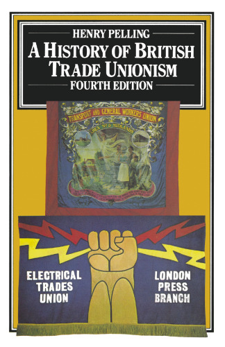 A History of British Trade Unionism