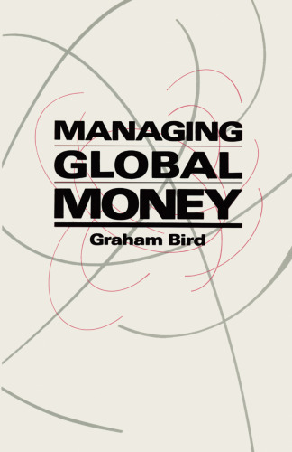 Managing Global Money: Essays in International Financial Economics