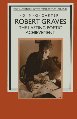 Robert Graves: The Lasting Poetic Achievement