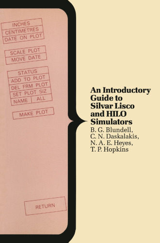 An Introductory Guide to Silvar Lisco and HILO Simulators