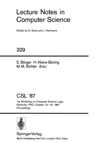 CSL '87: 1st Workshop on Computer Science Logic Karlsruhe, FRG, October 12–16, 1987 Proceedings