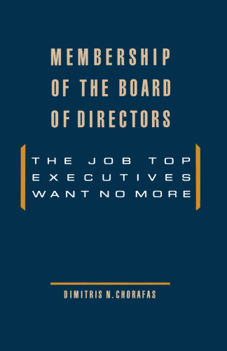Membership of the Board of Directors: The Job Top Executives Want No More