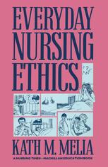 Everyday Nursing Ethics