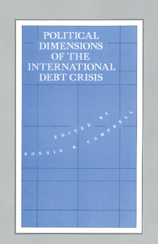 Political Dimensions of the International Debt Crisis