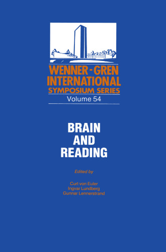 Brain and Reading: Structural and Functional Anomalies in Developmental Dyslexia with Special Reference to Hemispheric Interactions, Memory Functions, Linguistic Processes and Visual Analysis in Reading
