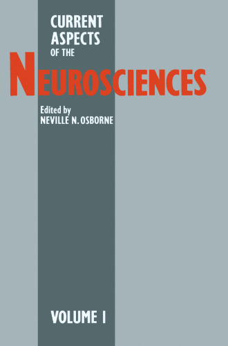 Current Aspects of the Neurosciences: Volume 1