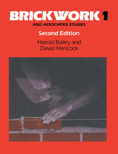 Brickwork 1 and Associated Studies