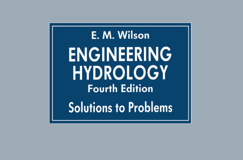 Engineering Hydrology: Solutions to Problems