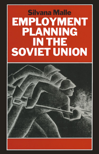 Employment Planning in the Soviet Union: Continuity and Change