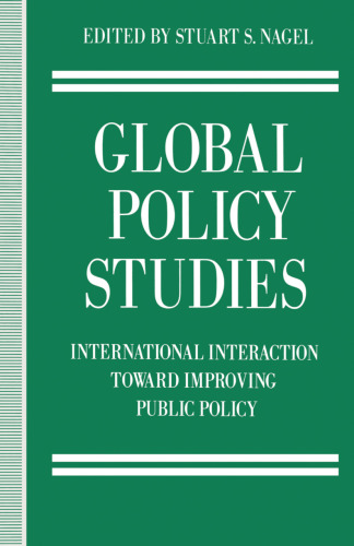 Global Policy Studies: International Interaction toward Improving Public Policy