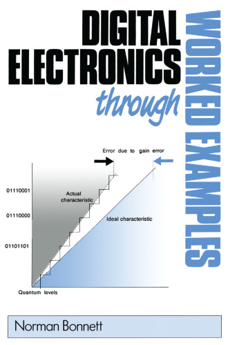 Digital Electronics Through Worked Examples