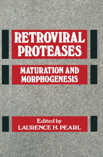 Retroviral Proteases: Control of maturation and morphogenesis