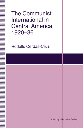 The Communist International in Central America, 1920–36