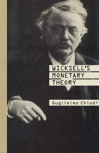 Wicksell’s Monetary Theory