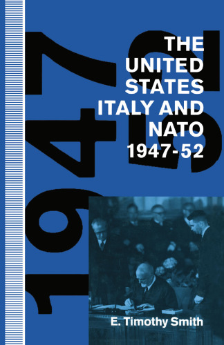 The United States, Italy and NATO, 1947–52