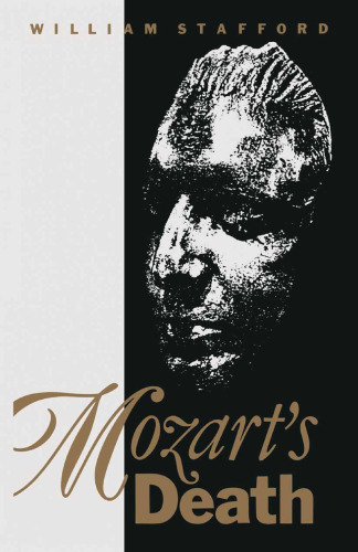 Mozart’s Death: A Corrective Survey of the Legends