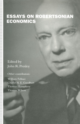Essays on Robertsonian Economics