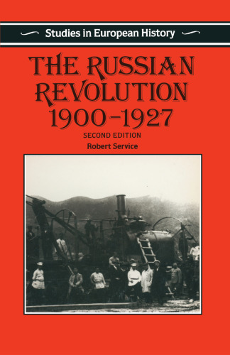 The Russian Revolution 1900–1927