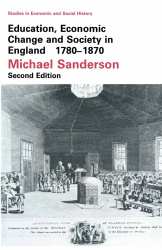 Education, Economic Change and Society in England 1780–1870
