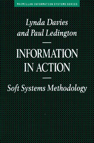 Information in Action: Soft Systems Methodology