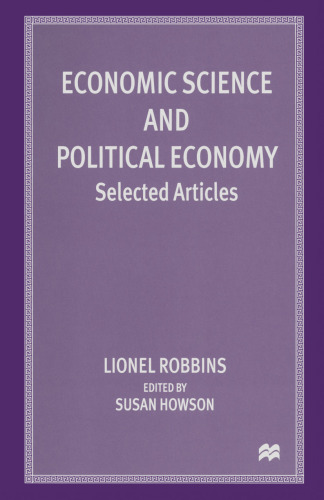 Economic Science and Political Economy: Selected Articles