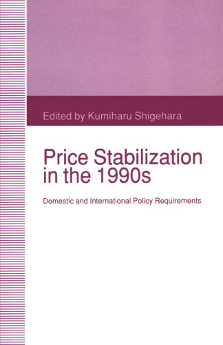 Price Stabilization in the 1990s: Domestic and International Policy Requirements
