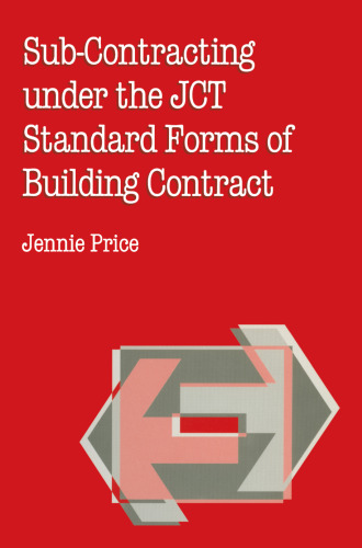 Sub-Contracting under the JCT Standard Forms of Building Contract