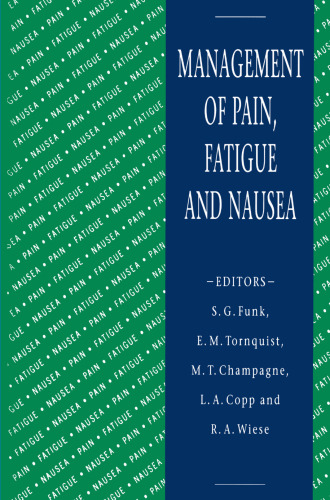 Management of Pain, Fatigue and Nausea