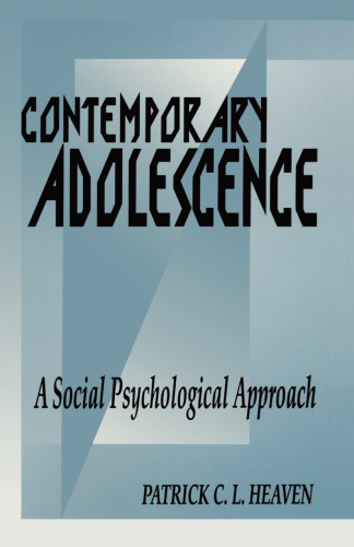 Contemporary Adolescence: A Social Psychological Approach